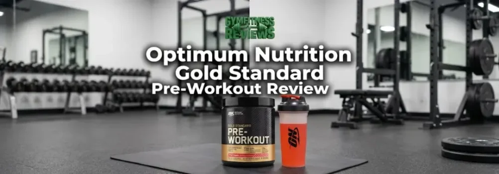 Optimum Nutrition Gold Standard Pre-Workout Review