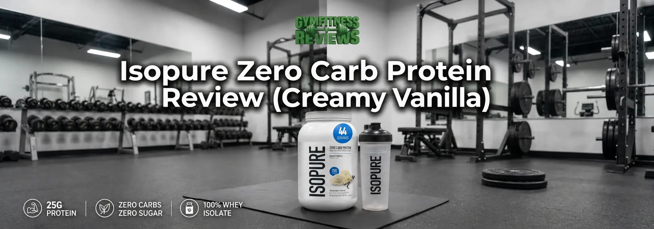 isopure zero carb protein creamy vanilla- gymfitnessreviews