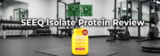 SEEQ Protein Review
