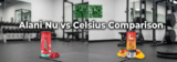 Alani vs Celsius (2026): Two Popular Energy Drinks, One Better Choice for Your Goals
